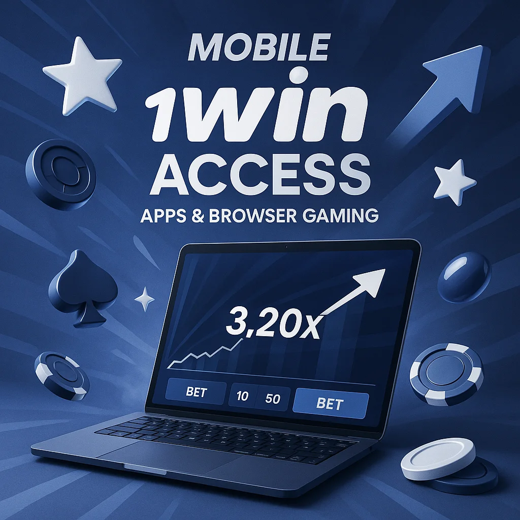 Mobile 1Win Access – Apps & Browser Gaming